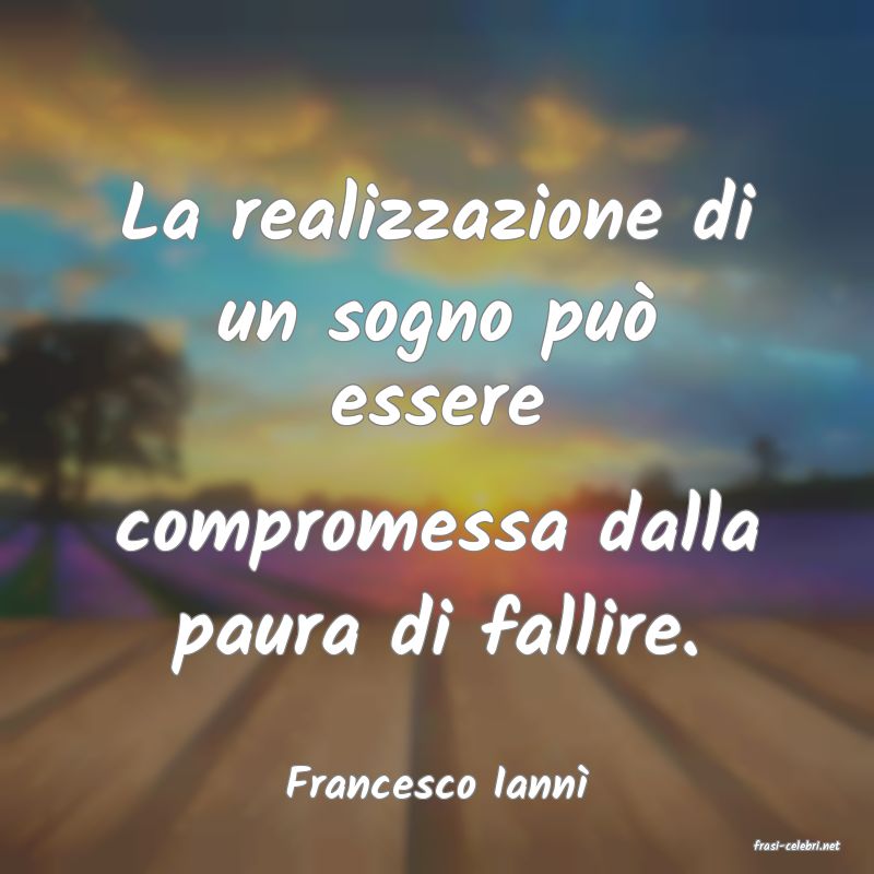 frasi di Francesco Iann