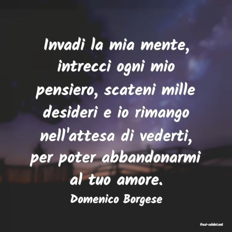 frasi di  Domenico Borgese
