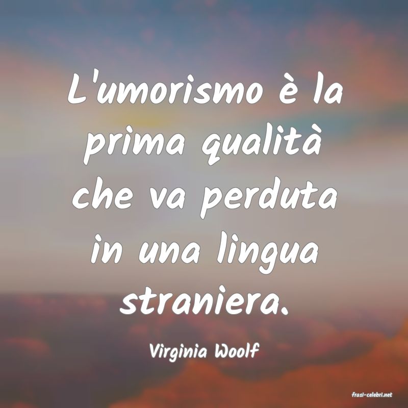 frasi di  Virginia Woolf
