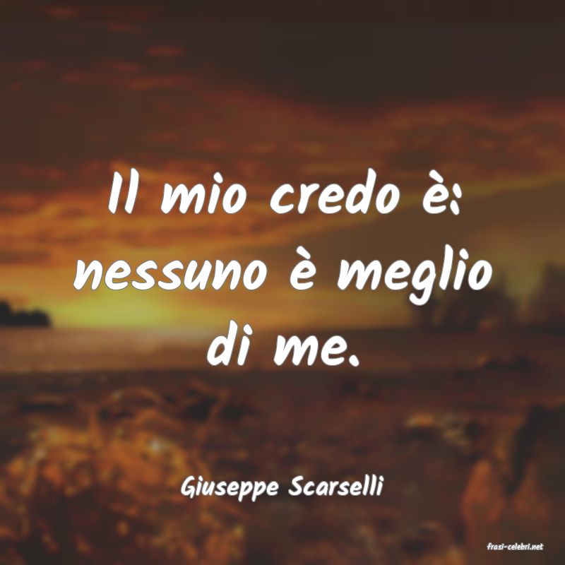 frasi di  Giuseppe Scarselli
