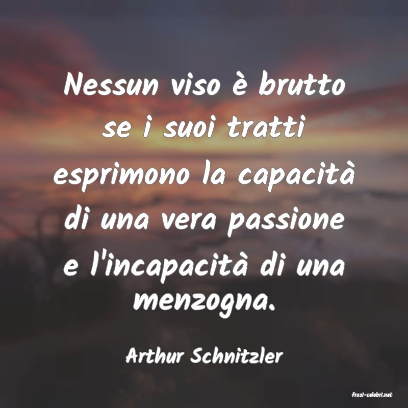 frasi di  Arthur Schnitzler
