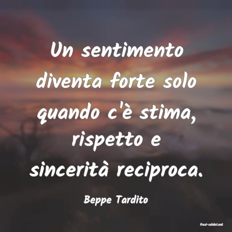 frasi di  Beppe Tardito
