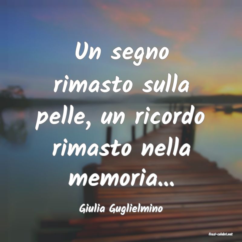 frasi di  Giulia Guglielmino
