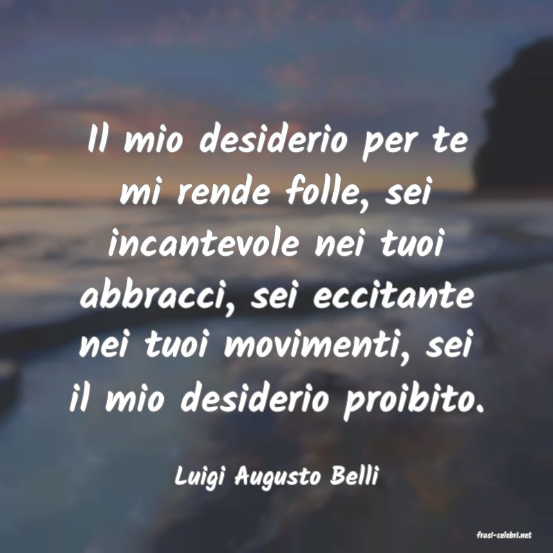 frasi di  Luigi Augusto Belli
