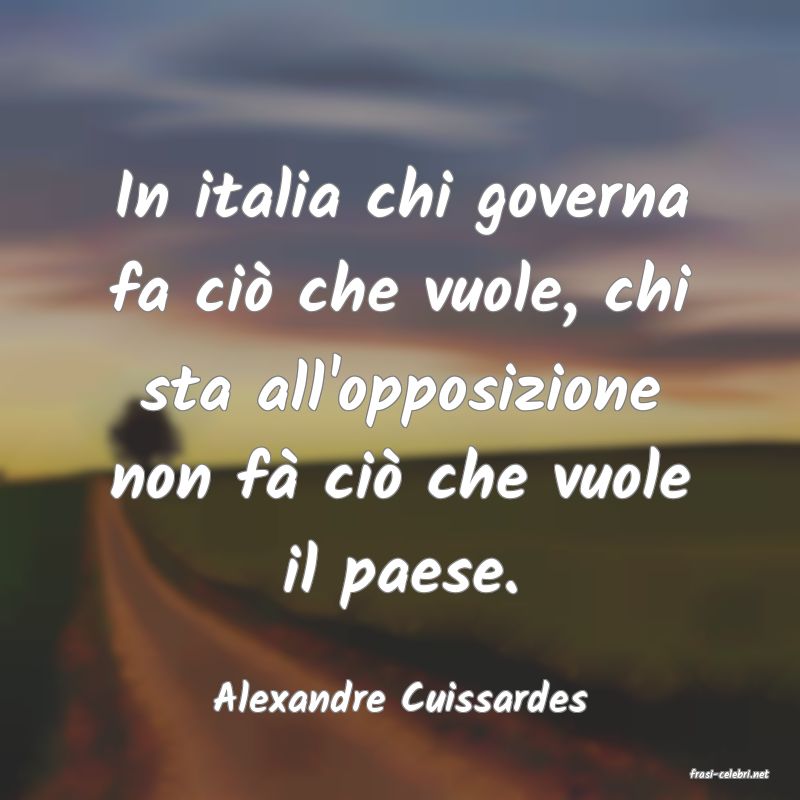 frasi di  Alexandre Cuissardes
