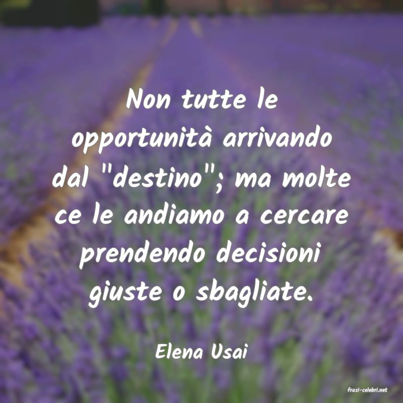 frasi di  Elena Usai
