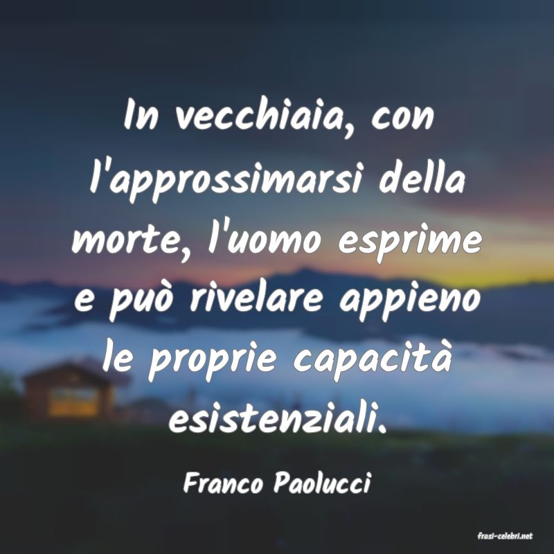 frasi di  Franco Paolucci
