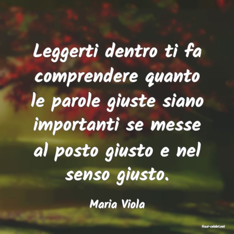 frasi di  Maria Viola
