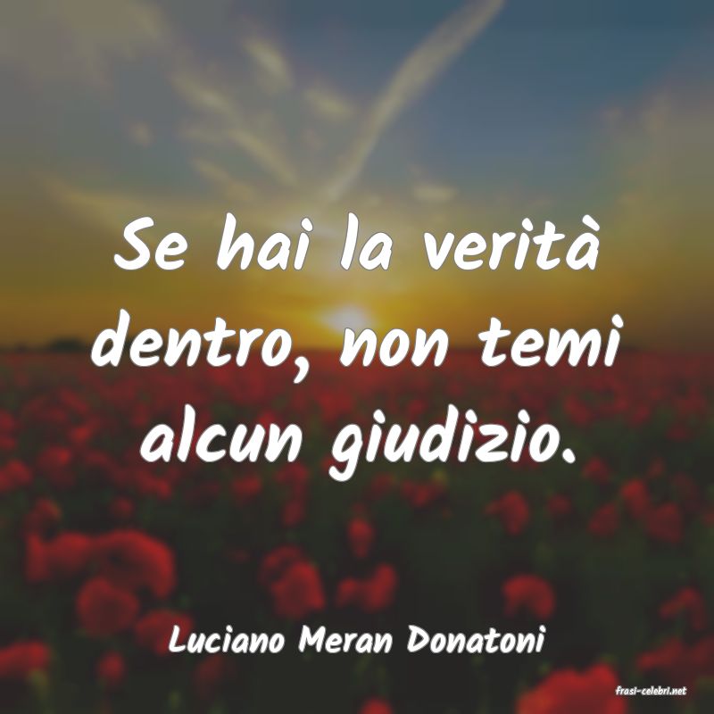 frasi di Luciano Meran Donatoni