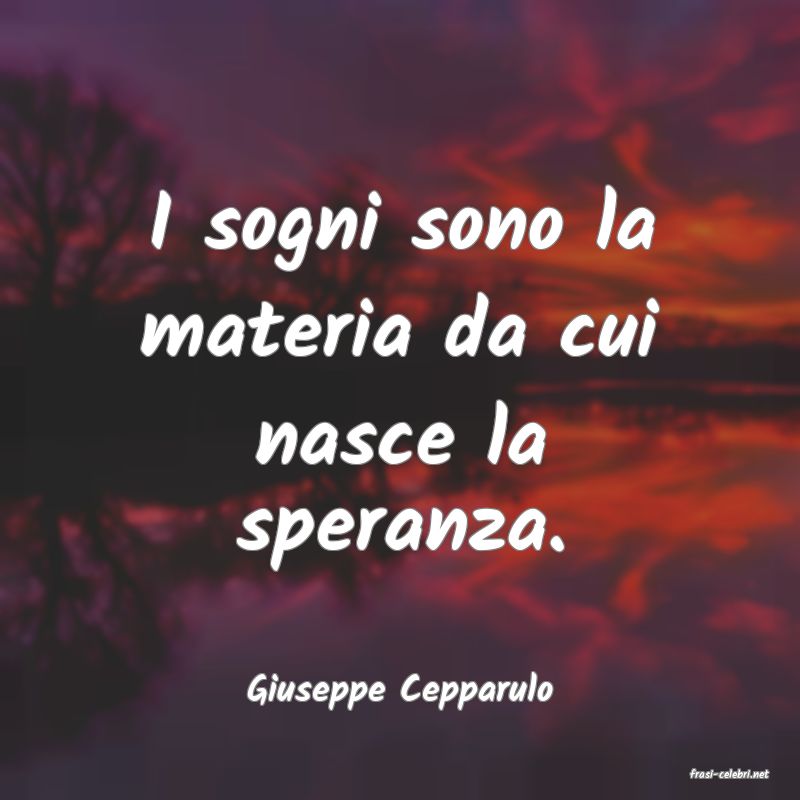 frasi di  Giuseppe Cepparulo
