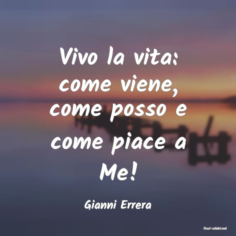 frasi di  Gianni Errera
