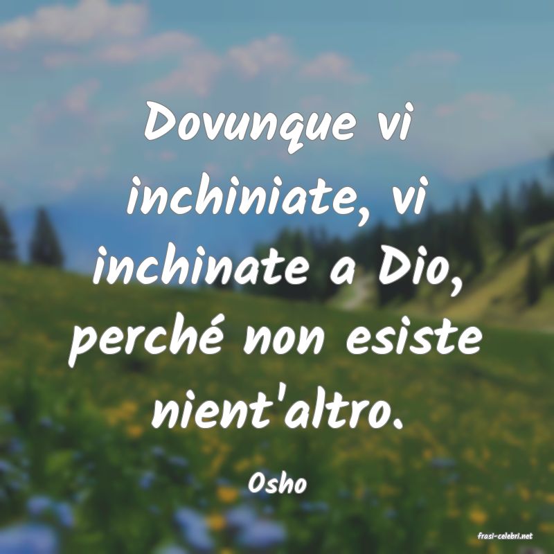 frasi di  Osho
