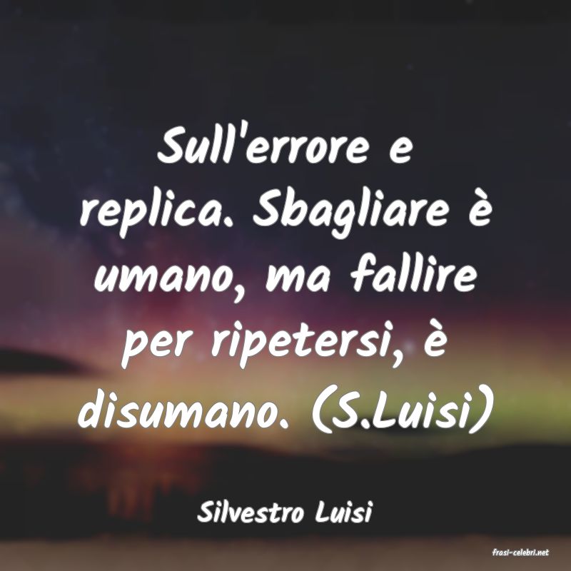 frasi di Silvestro Luisi