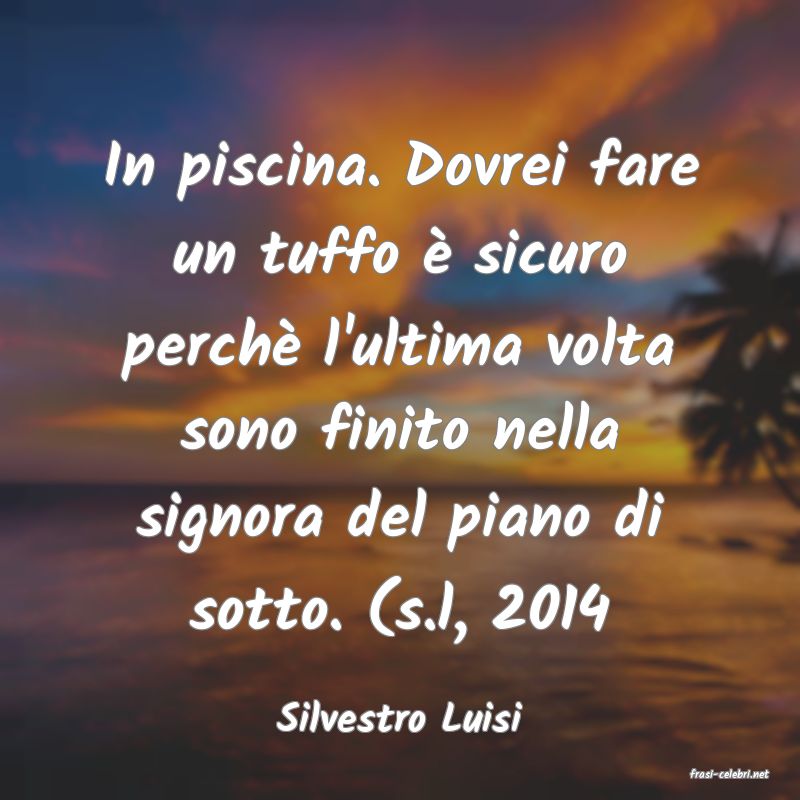 frasi di Silvestro Luisi