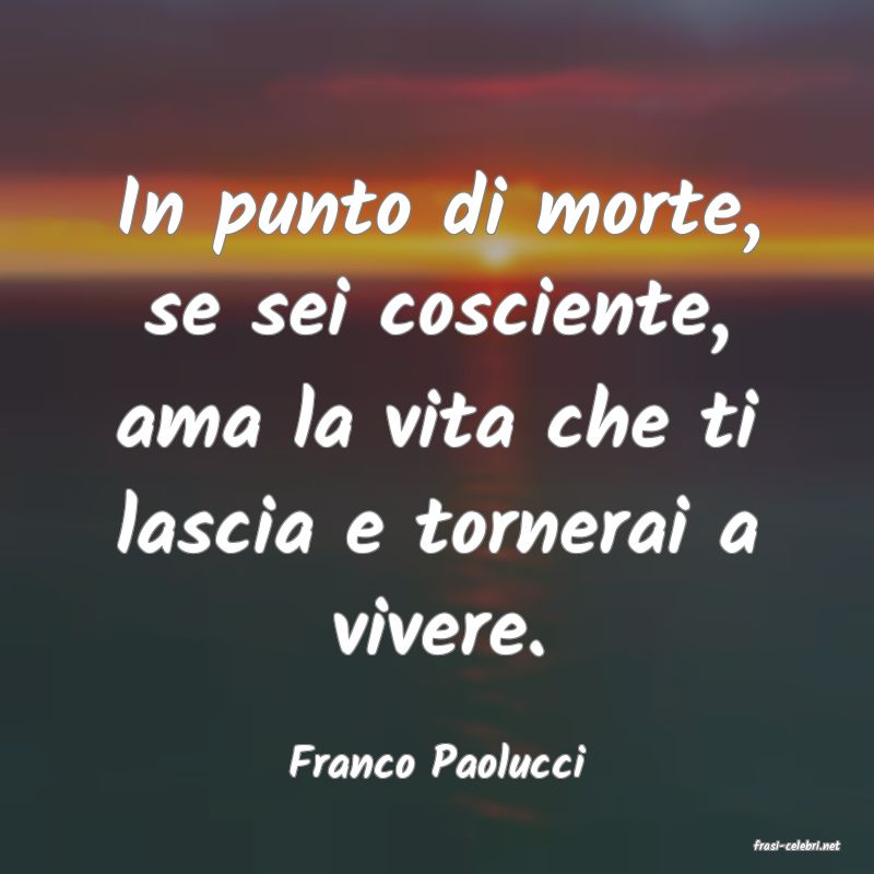 frasi di  Franco Paolucci
