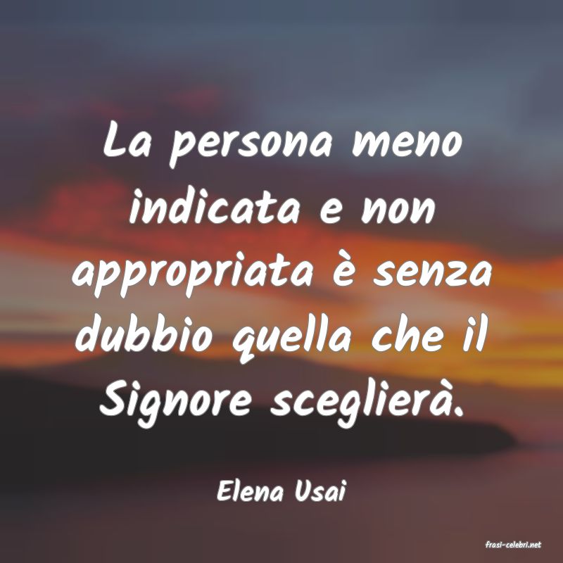 frasi di  Elena Usai
