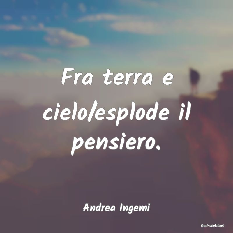 frasi di Andrea Ingemi