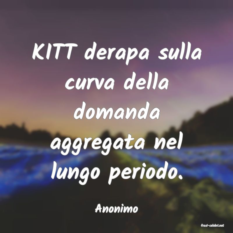 frasi di Anonimo