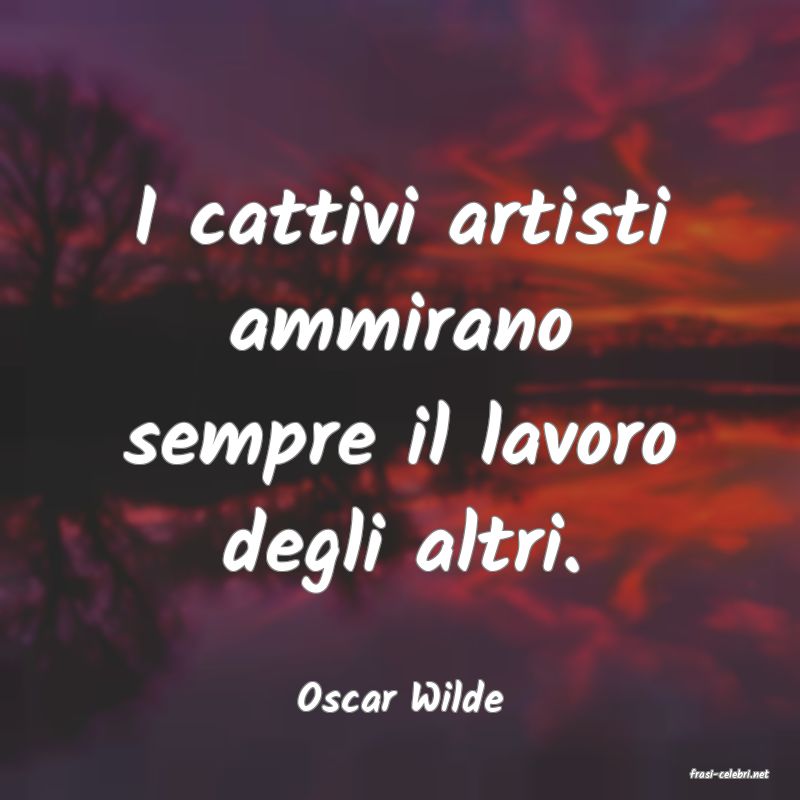 frasi di  Oscar Wilde
