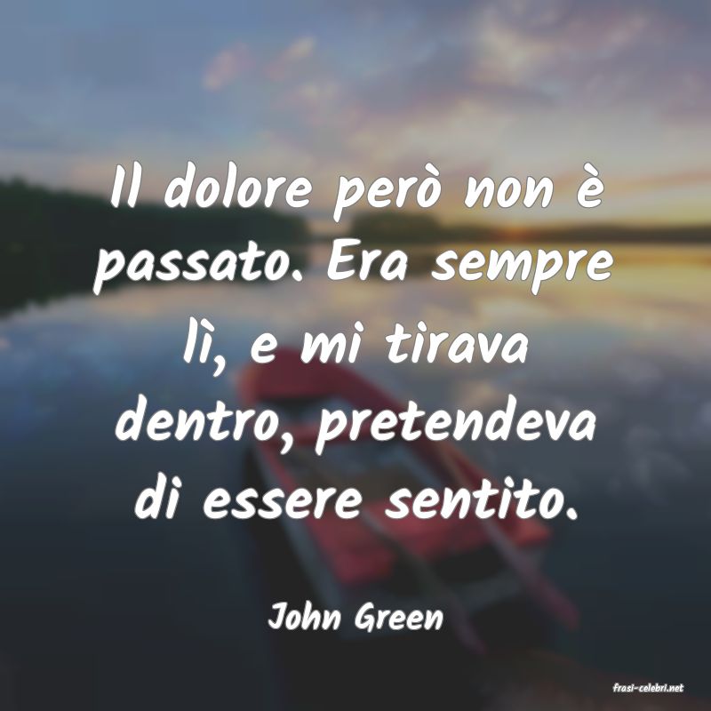 frasi di  John Green
