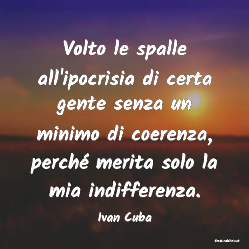 frasi di  Ivan Cuba
