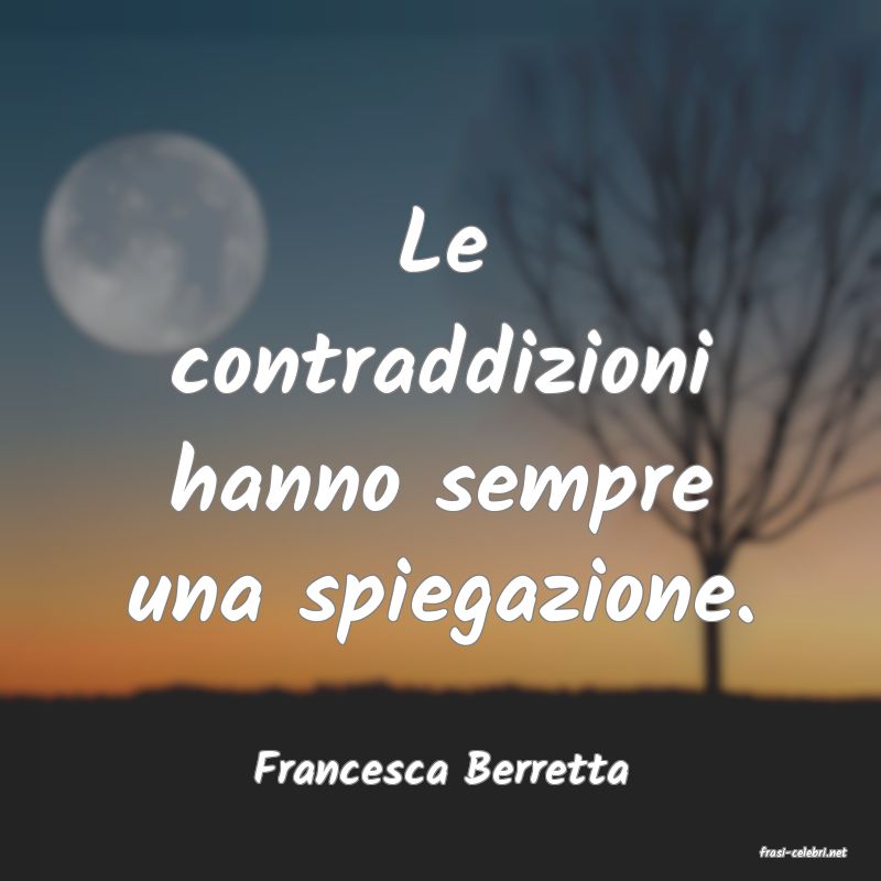 frasi di  Francesca Berretta
