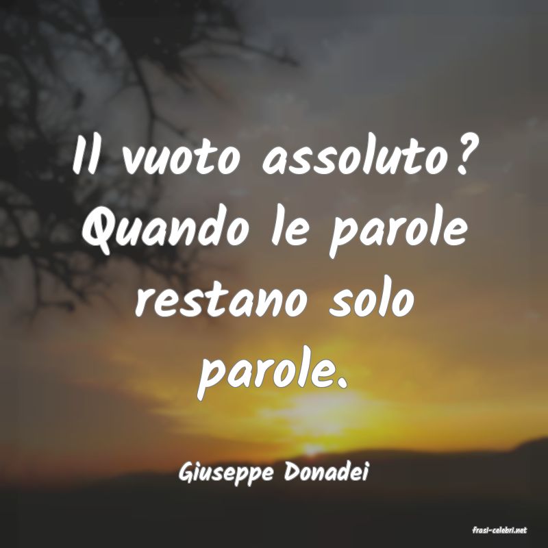 frasi di  Giuseppe Donadei
