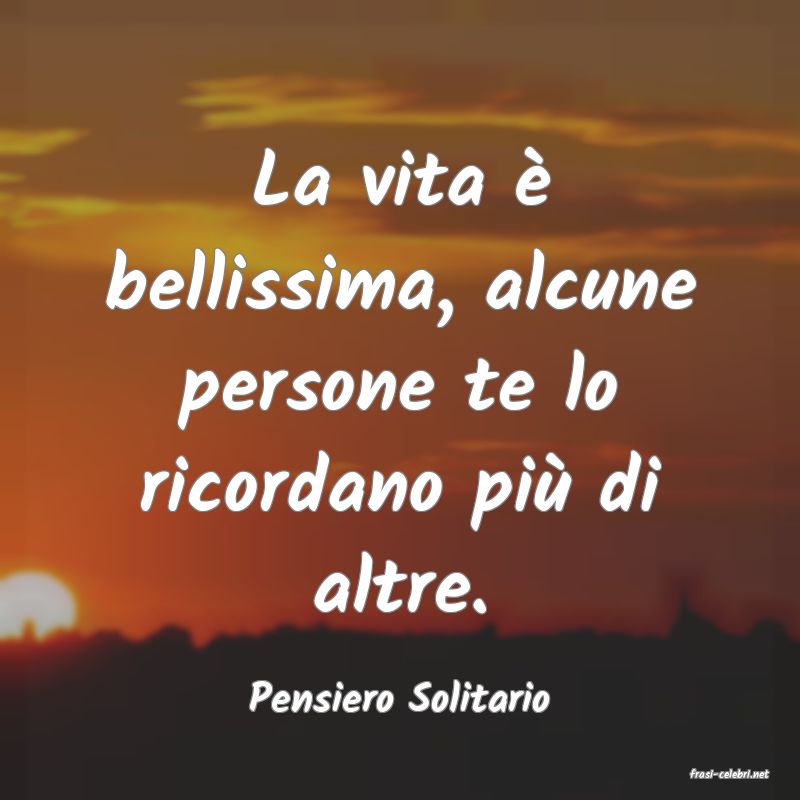 frasi di  Pensiero Solitario
