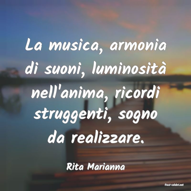 frasi di  Rita Marianna
