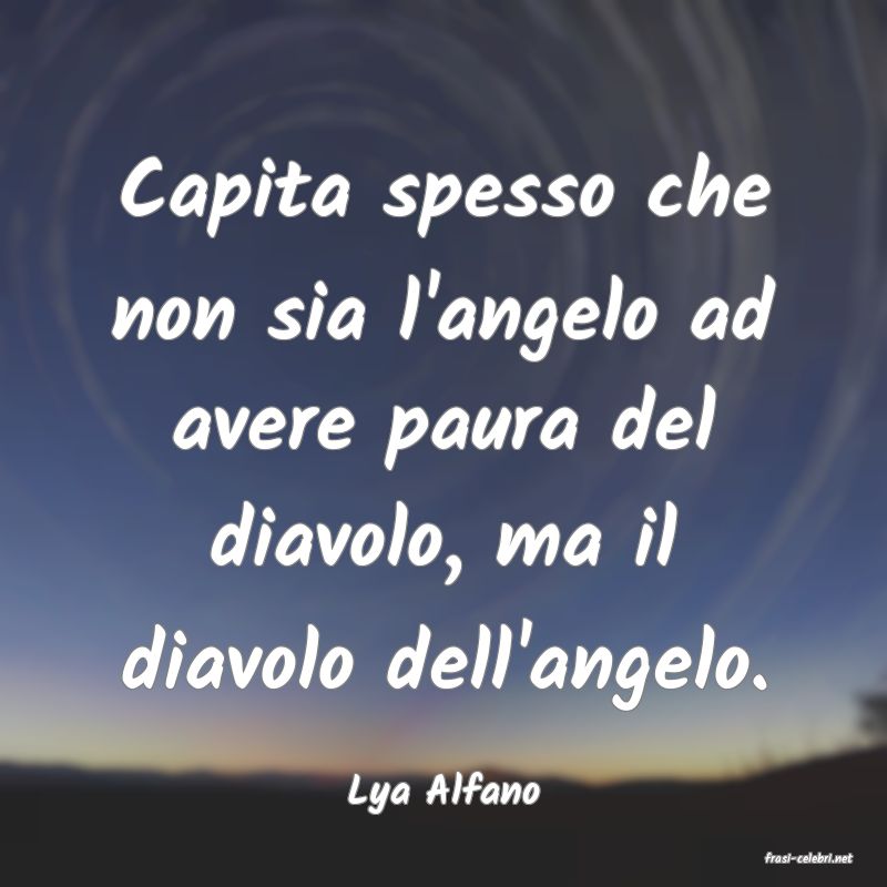 frasi di Lya Alfano