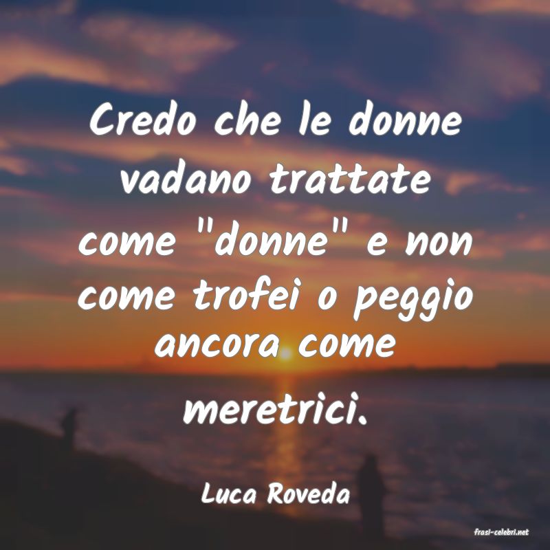 frasi di Luca Roveda