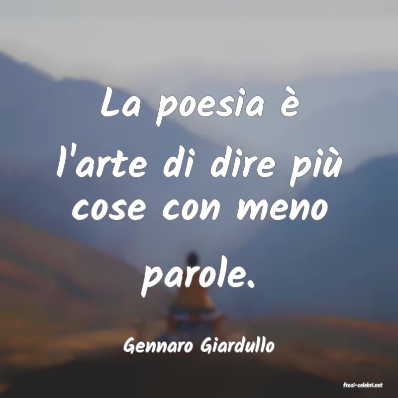 frasi di  Gennaro Giardullo
