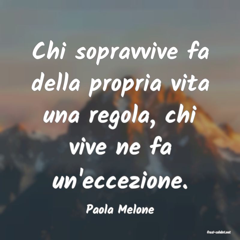 frasi di  Paola Melone
