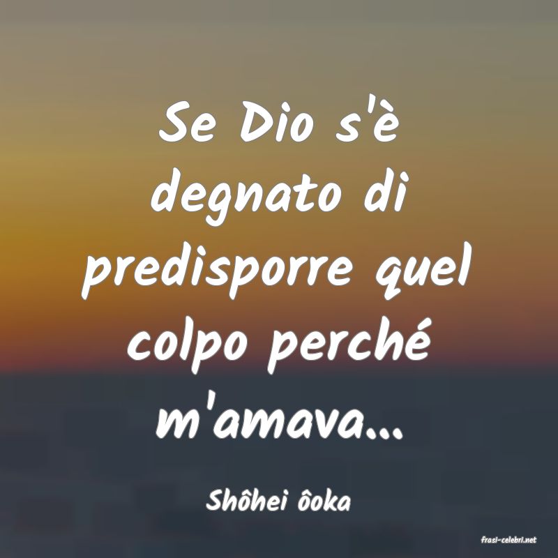 frasi di Shhei oka