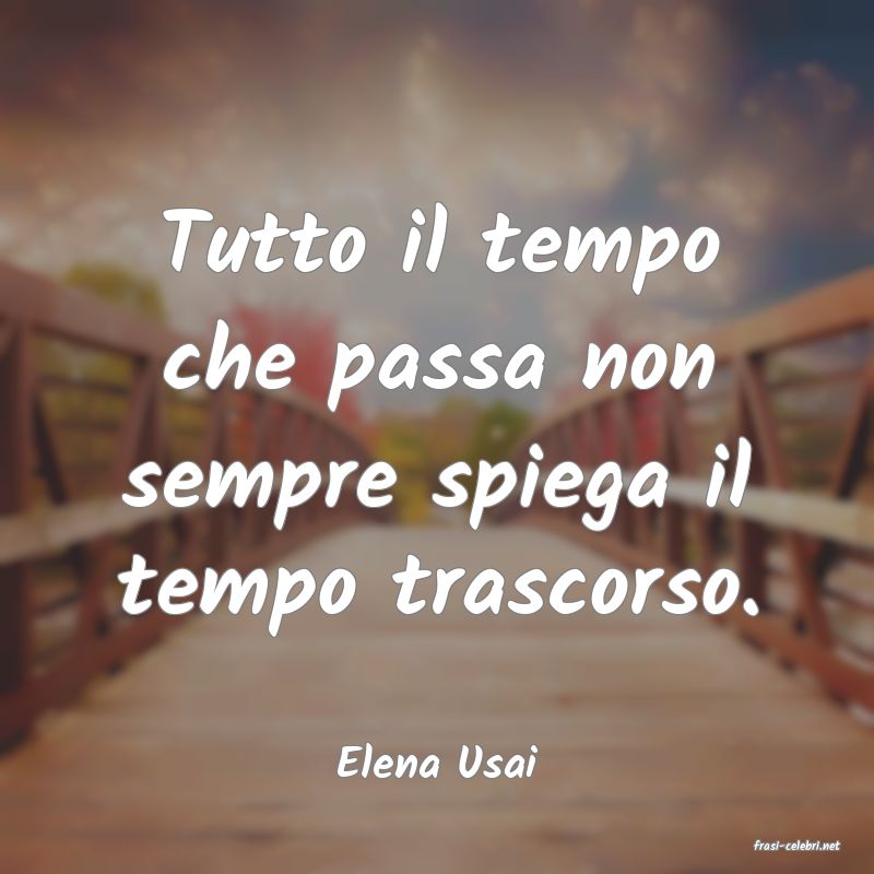 frasi di  Elena Usai
