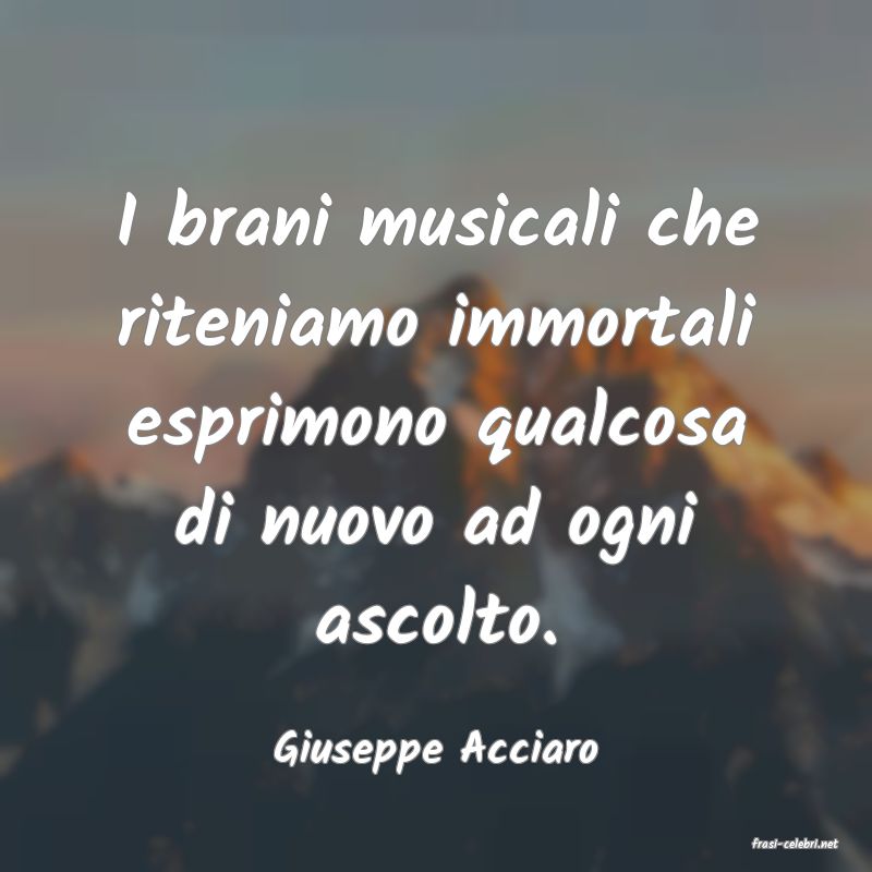 frasi di  Giuseppe Acciaro
