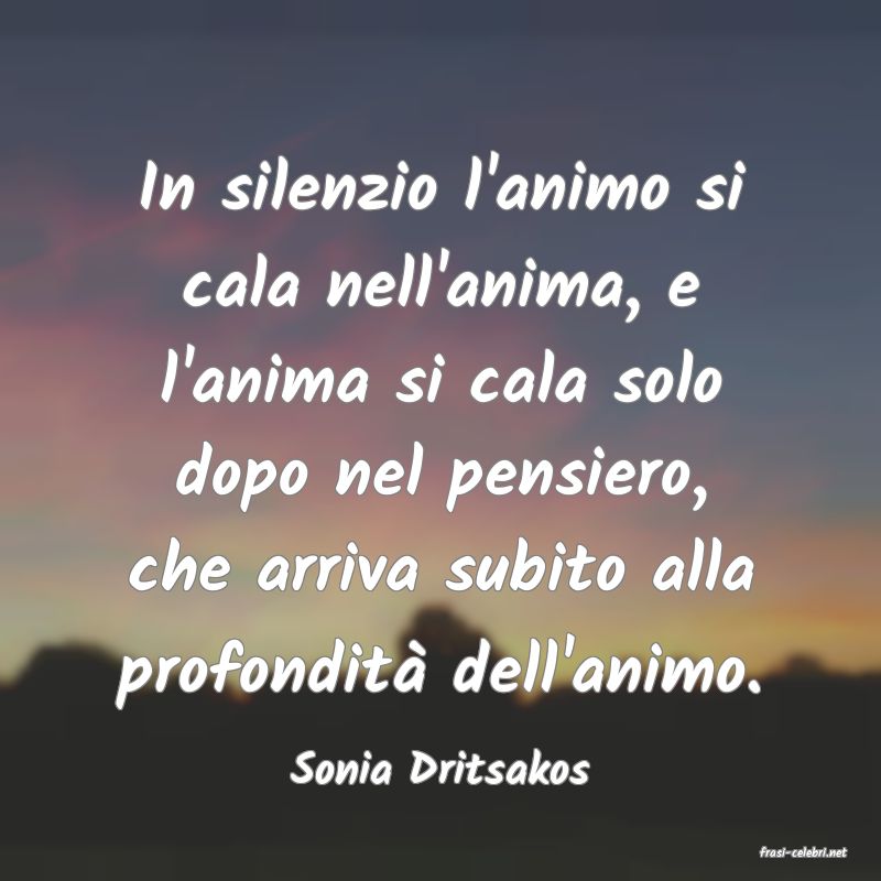 frasi di  Sonia Dritsakos
