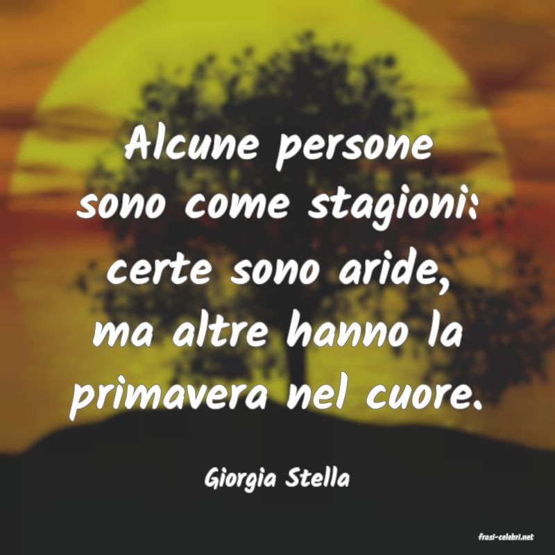 frasi di  Giorgia Stella
