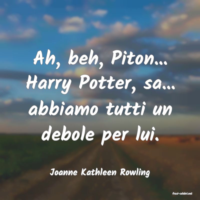 frasi di  Joanne Kathleen Rowling
