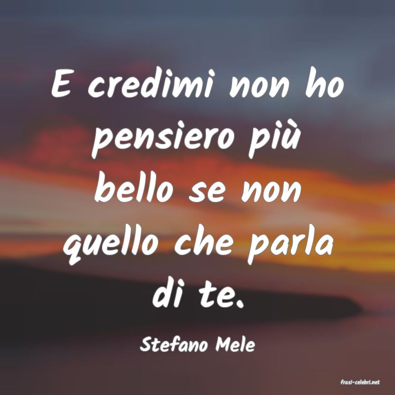 frasi di  Stefano Mele
