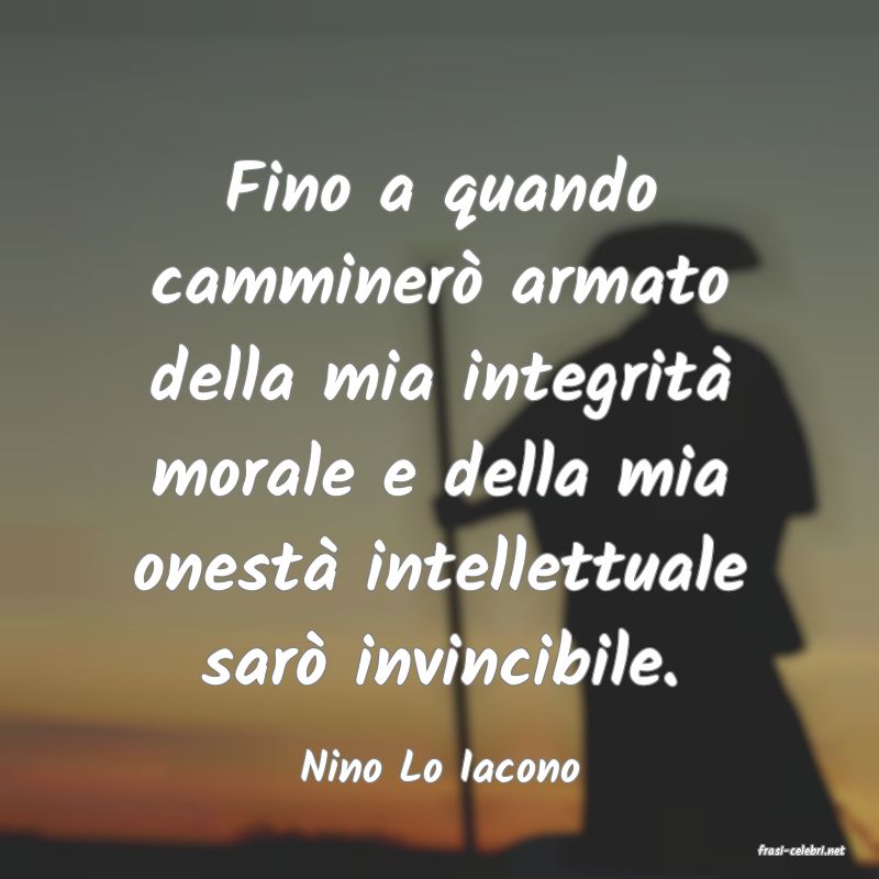 frasi di  Nino Lo Iacono
