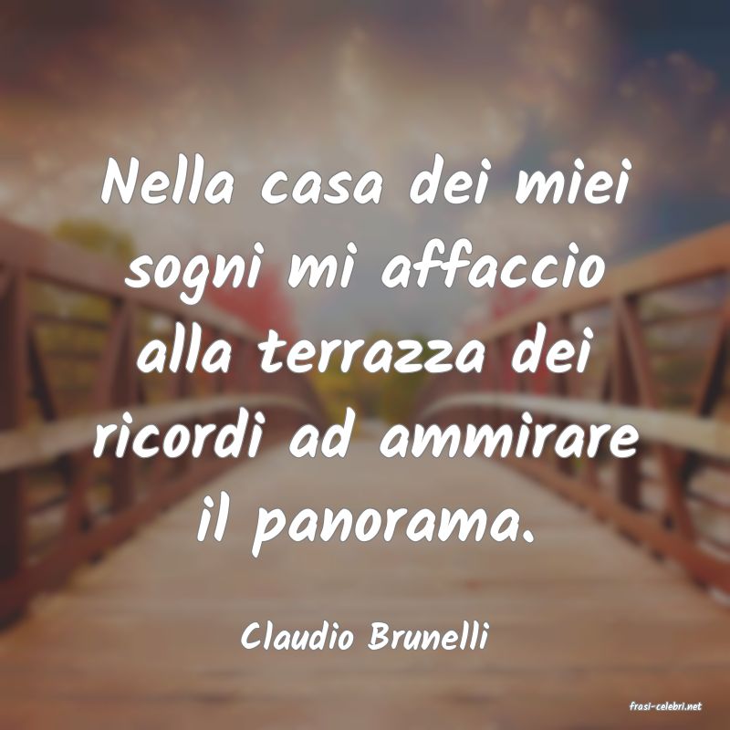 frasi di  Claudio Brunelli
