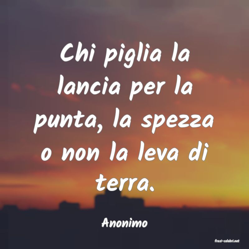 frasi di Anonimo