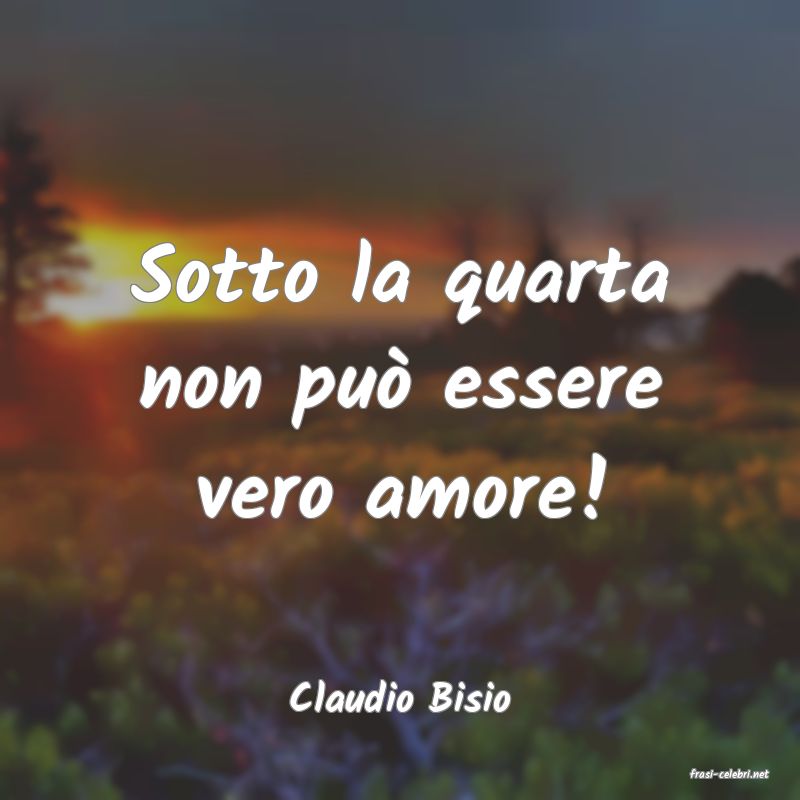 frasi di  Claudio Bisio
