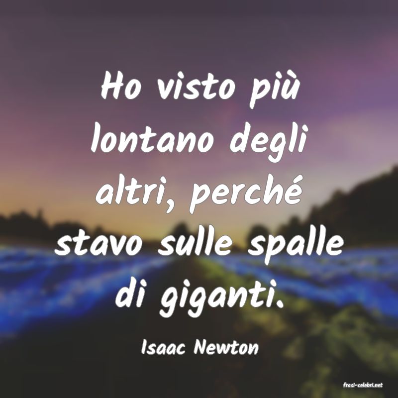 frasi di  Isaac Newton
