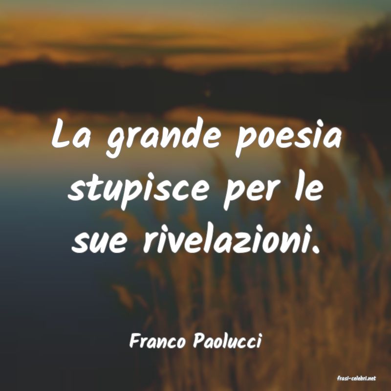 frasi di  Franco Paolucci
