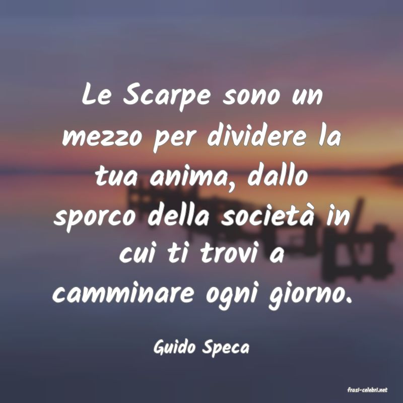 frasi di  Guido Speca
