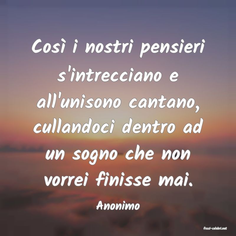 frasi di  Anonimo
