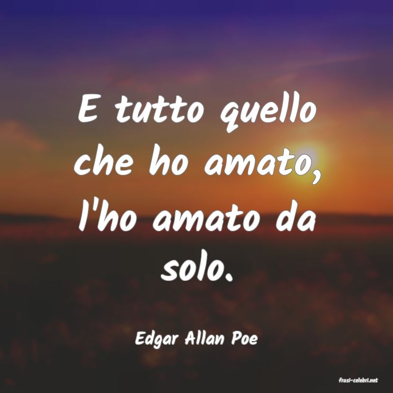 frasi di  Edgar Allan Poe
