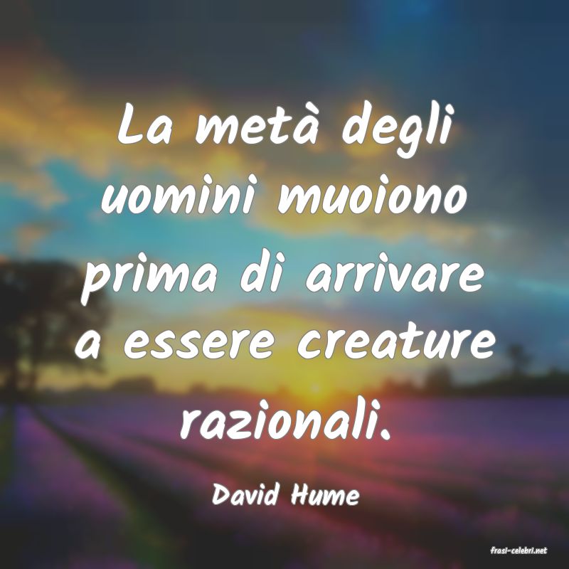 frasi di  David Hume
